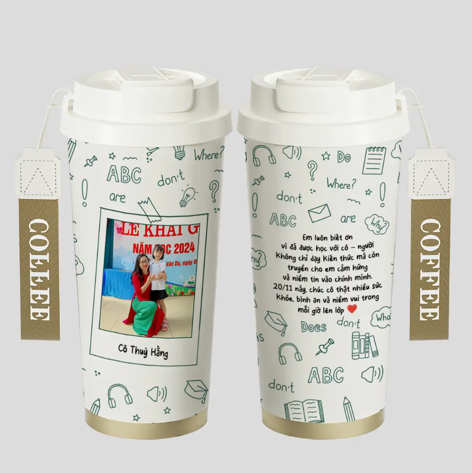 LY GIỮ NHIỆT KỶ NIỆM NGÀY NHÀ GIÁO - Quà tặng cá nhân hóa, in theo yêu cầu - Ly giữ nhiệt cao cấp 520ML, quà tặng tri ân thầy cô