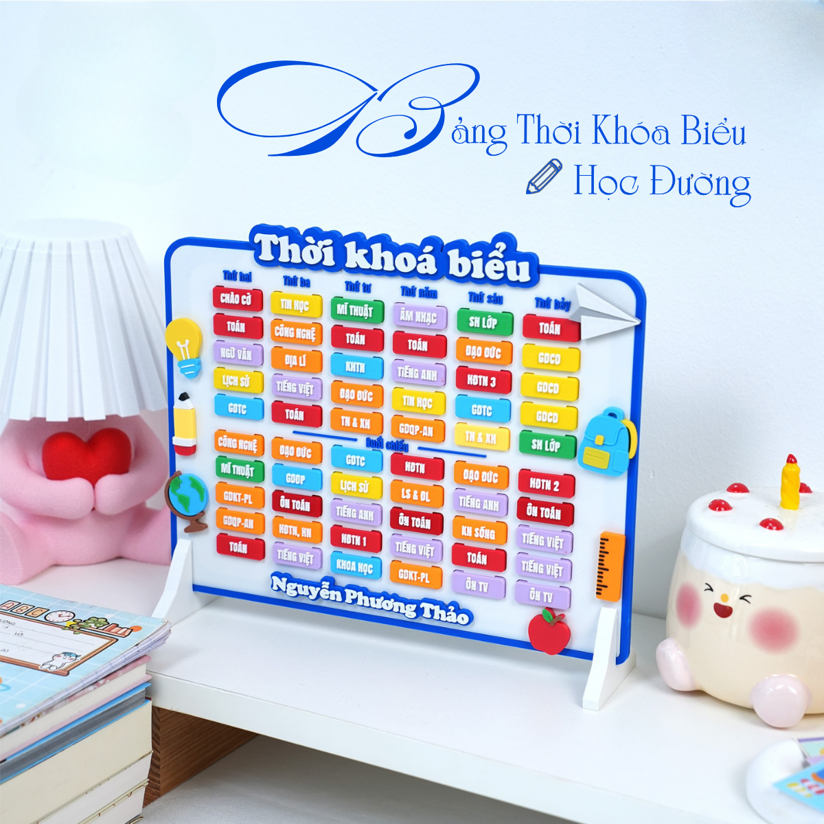 Bảng Thời Khóa Biểu Học Đường 3D – Kèm Chân Đế & Charm Trang Trí